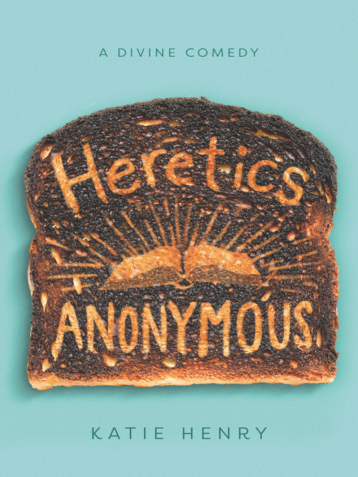 Title details for Heretics Anonymous by Katie Henry - Wait list